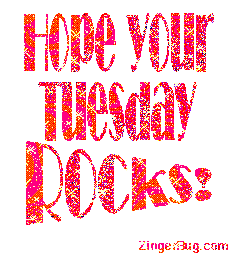 Click to get the codes for this image. Hope Your Tuesday Rocks Red Glitter Text, Happy Tuesday Free Image, Glitter Graphic, Greeting or Meme for Facebook, Twitter or any forum or blog.