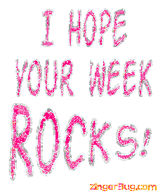 Click to get the codes for this image. Hope Your Week Rocks Pink Glitter Text, Have A Great Week Free Image, Glitter Graphic, Greeting or Meme for any Facebook, Twitter or any blog.