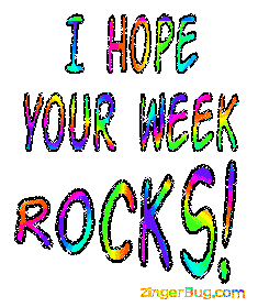 Click to get the codes for this image. Hope Your Week Rocks Rainbow Glitter Text, Have A Great Week Free Image, Glitter Graphic, Greeting or Meme for any Facebook, Twitter or any blog.