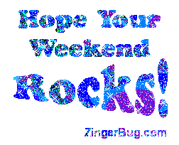 Click to get the codes for this image. Hope Your Weekend Rocks Blue Glitter, Have a Great Weekend Free Image, Glitter Graphic, Greeting or Meme for any Facebook, Twitter or any blog.