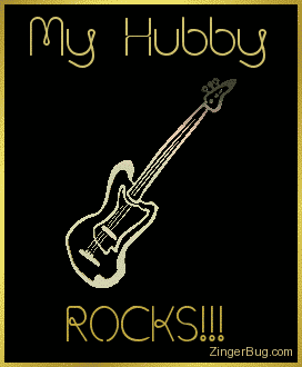 Click to get the codes for this image. This comment features a 3D rotating gold guitar charm graphic. The comment reads: My Hubby Rocks!!!