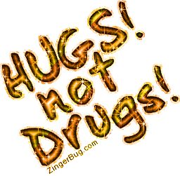 Click to get animated GIF glitter graphics of the phrase Hugs not Drugs!