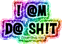 Click to get the codes for this image. I Am Da Shit Rainbow Glitter Text, All About Me, I am da Shit Free Image, Glitter Graphic, Greeting or Meme for Facebook, Twitter or any forum or blog.