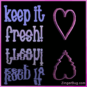Click to get the codes for this image. This cute graphic features a 3D heart with a 3D text comment that reads: keep it fresh! The heart and text are reflected in an animated pool.
