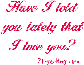 Have I Told You That I Love You Meme, Van Morrison~~have i told you lately that i love you ..., The best gifs for have i told you lately that i love you.