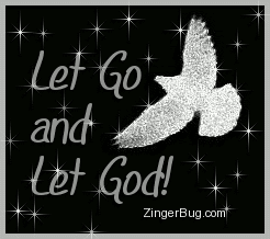 Click to get the codes for this image. Let Go Let God Glitter Graphic, Faith and Spirituality, Animals  Birds, Religious  Christian, Popular Favorites Glitter Graphic, Comment, Meme, GIF or Greeting