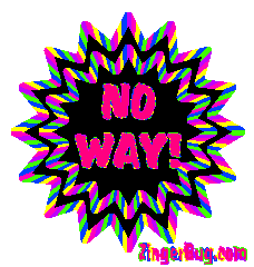 Click to get the codes for this image. No Way Psychedelic Starburst, No Way Free Image, Glitter Graphic, Greeting or Meme for Facebook, Twitter or any forum or blog.
