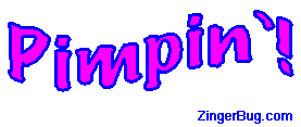 Click to get animated GIF glitter graphics of the word Pimpin'!