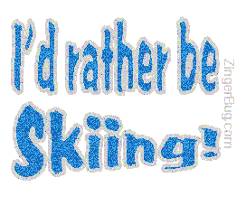Click to get the codes for this image. I'd Rather Be Skiiing Glitter Text, Sports, Id Rather Be Free Image, Glitter Graphic, Greeting or Meme for Facebook, Twitter or any blog.