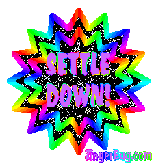 Click to get the codes for this image. Settle Down Rainbow Starburst, Settle Down Free Image, Glitter Graphic, Greeting or Meme for Facebook, Twitter or any forum or blog.