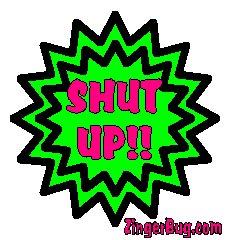 Click to get animated GIF glitter graphics of the expression Shut Up!