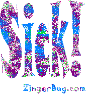 Click to get animated GIF glitter graphics of the word Sick!
