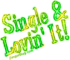 Click to get the codes for this image. Single And Lovin It Lime Green Glitter Text, Single  Lovin It Free Image, Glitter Graphic, Greeting or Meme for Facebook, Twitter or any forum or blog.