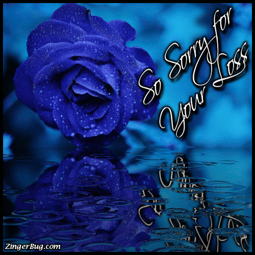 Click to get the codes for this image. Sorry For Your Loss Blue Rose-With Raindrops, Sympathy  Memorial Glitter Graphic, Comment, Meme, GIF or Greeting
