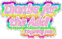 Click to get the codes for this image. Thanks Add Pink Rainbow Glitter Text, Thanks For The Add Free Image, Glitter Graphic, Greeting or Meme for any forum, website or blog.