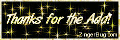 Click to get the codes for this image. Thanks For The Add Gold Stars Glitter Graphic, Thanks For The Add Free Image, Glitter Graphic, Greeting or Meme for any forum, website or blog.