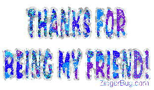 Click to get the codes for this image. Thanks For Being My Friend Blue Silver Glitter Text, Friendship Free Image, Glitter Graphic, Greeting or Meme for any Facebook, Twitter or any blog.