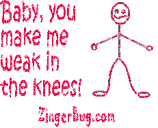 Click to get the codes for this image. This funny glitter graphic shows a stick figure with wobbling legs. The comment reads: Baby, you make me weak in the knees!