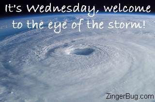 Click to get the codes for this image. This comment features a satellite photo of a hurricain with a clearly defined eye. The comment reads: It's Wednesday, welcome to the eye of the storm!