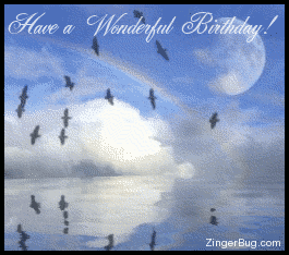 Click to get the codes for this image. This graphic shows a sky with a rainbow, a moon and a flock of birds reflected in an animated ocean. The comment reads: Have a Wonderful Birthday!