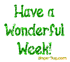 Click to get the codes for this image. Have a Wonderful Week Green Glitter Graphic, Have A Great Week Free Image, Glitter Graphic, Greeting or Meme for any Facebook, Twitter or any blog.