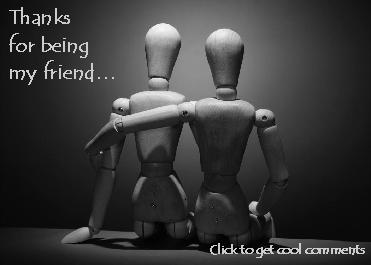 Click to get the codes for this image. This photo shows two wooden dolls one with its arm around the other. The comment reads: Thanks for being my friend...