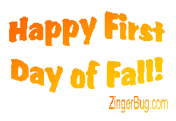 Click to get the codes for this image. Happy First Day of Fall!, Autumn  Fall Free Image, Glitter Graphic, Greeting or Meme for Facebook, Twitter or any forum or blog.