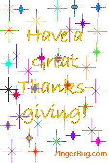 Click to get the codes for this image. Have A Great Thanksgiving Stars, Thanksgiving Free Image, Glitter Graphic, Greeting or Meme for Facebook, Twitter or any forum or blog.
