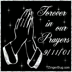 Click to get the codes for this image. Forever In Our Prayers 9-11 Silver Stars, Patriot Day  September 11th Free Image, Glitter Graphic, Greeting or Meme for Facebook, Twitter or any forum or blog.