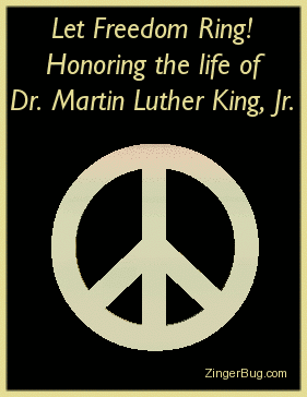 Click to get the codes for this image. This graphic features a 3-dimensional rotating golden peace sign. The commeht reads: Let Freedom Ring! Honoring the life of Dr. Martin Luther King, Jr.