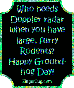 Click to get Groundhog Day comments, GIFs, greetings and glitter graphics.