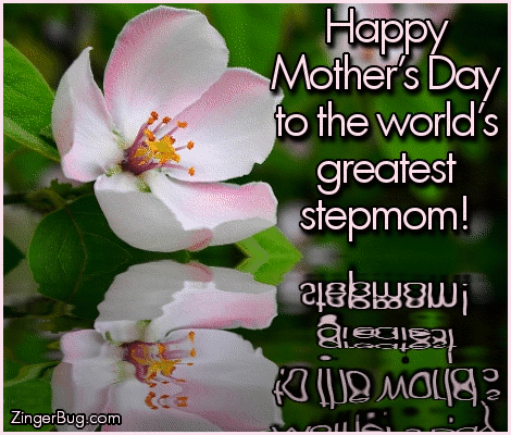 Click to get the codes for this image. Happy Mothers Day To The Worlds Greatest Stepmom, Mothers Day Free Image, Glitter Graphic, Greeting or Meme for Facebook, Twitter or any forum or blog.