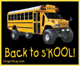 Click to get the codes for this image. Funny photo of a school bus with huge Truck tires. The comment reads: Back to s'Kool!