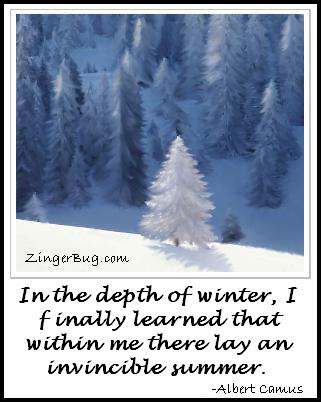 Click to get the codes for this image. Beautiful painting of a snow covered tree on a snowy hill. The comment is a quote from Albert Camus and reads: In the depth of winter, I finally learned that within me there lay an invincible summer.