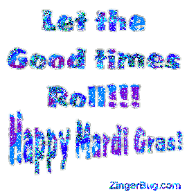 Click to get the codes for this image. Let The Good Times Roll Happy Mardi Gras Swinging Text, Mardi Gras Free Image, Glitter Graphic, Greeting or Meme for Facebook, Twitter or any forum or blog.