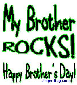 Click to get the codes for this image. My Brother Rocks! Happy Brother's Day!, Brothers Day Free Image, Glitter Graphic, Greeting or Meme for Facebook, Twitter or any forum or blog.