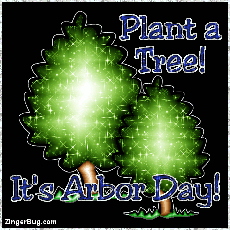 Click to get the codes for this image. Plant A Tree Arbor Day Glitter, Arbor Day Glitter Graphic, Comment, Meme, GIF or Greeting