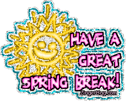 Click to get the codes for this image. Glitter graphic of a yellow smiley face sun with the comment: Have a Great Spring Break!