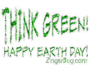Click to get the codes for this image. Think Green Happy Earth Day Wagging Glitter Text, Earth Day Free Image, Glitter Graphic, Greeting or Meme for Facebook, Twitter or any forum or blog.
